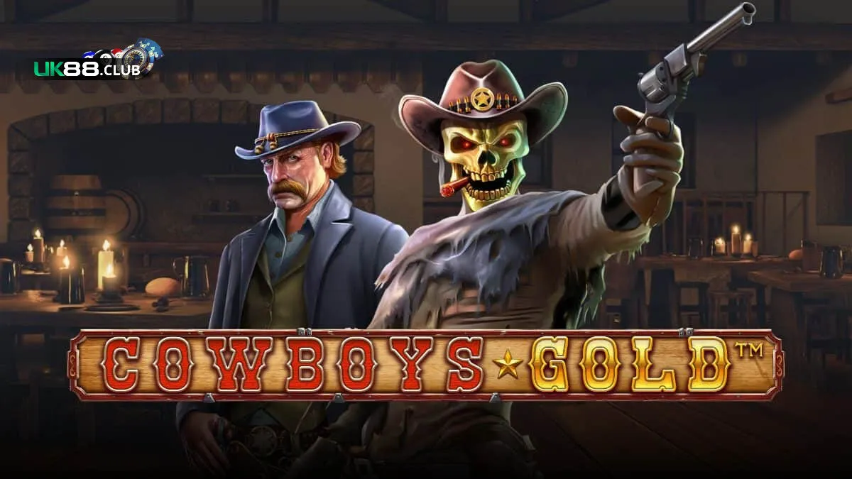 cowboys gold slot uk88 1 Cowboys Gold - Tựa game dành cho những tay súng gan lì tại UK88